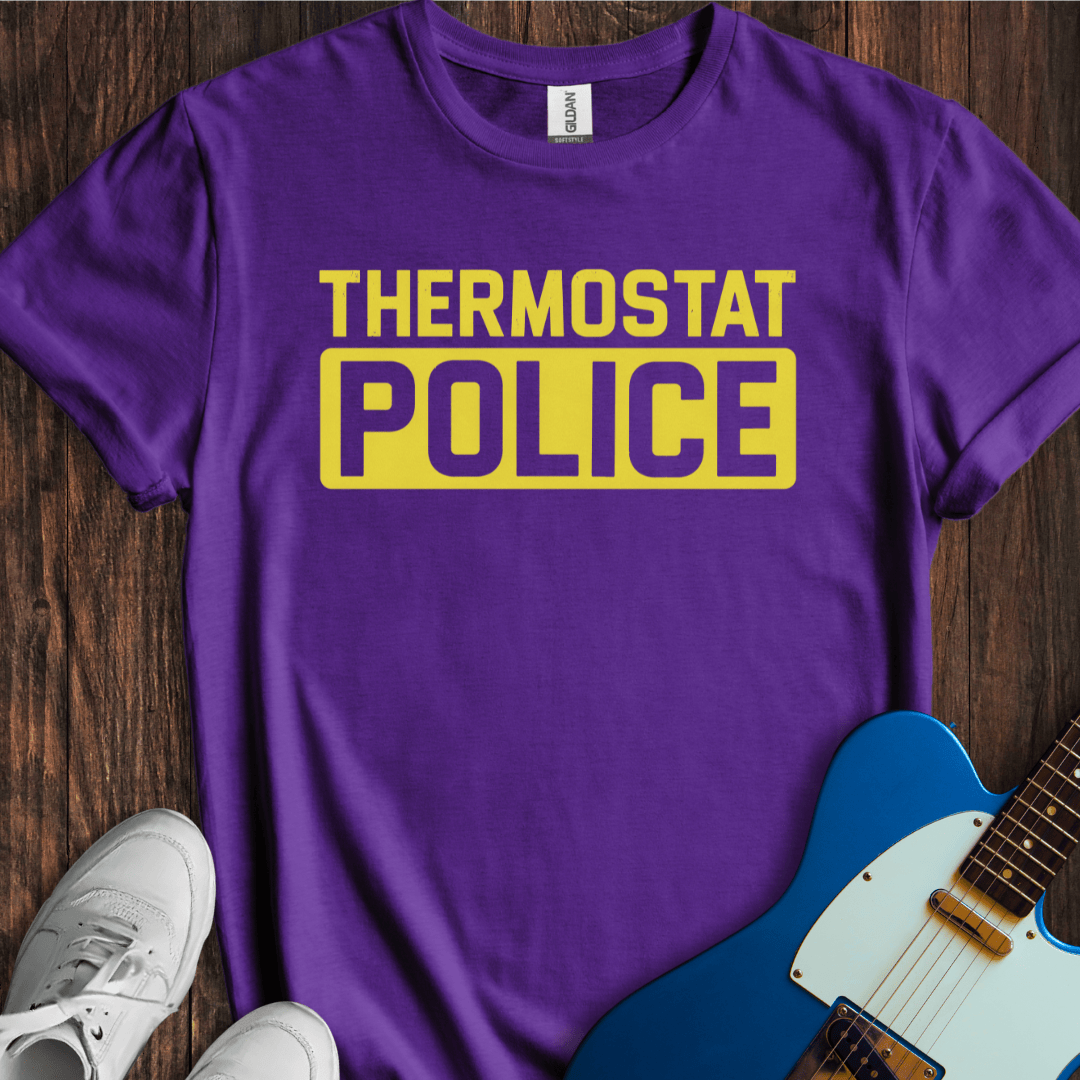 Thermostat Police T-Shirt