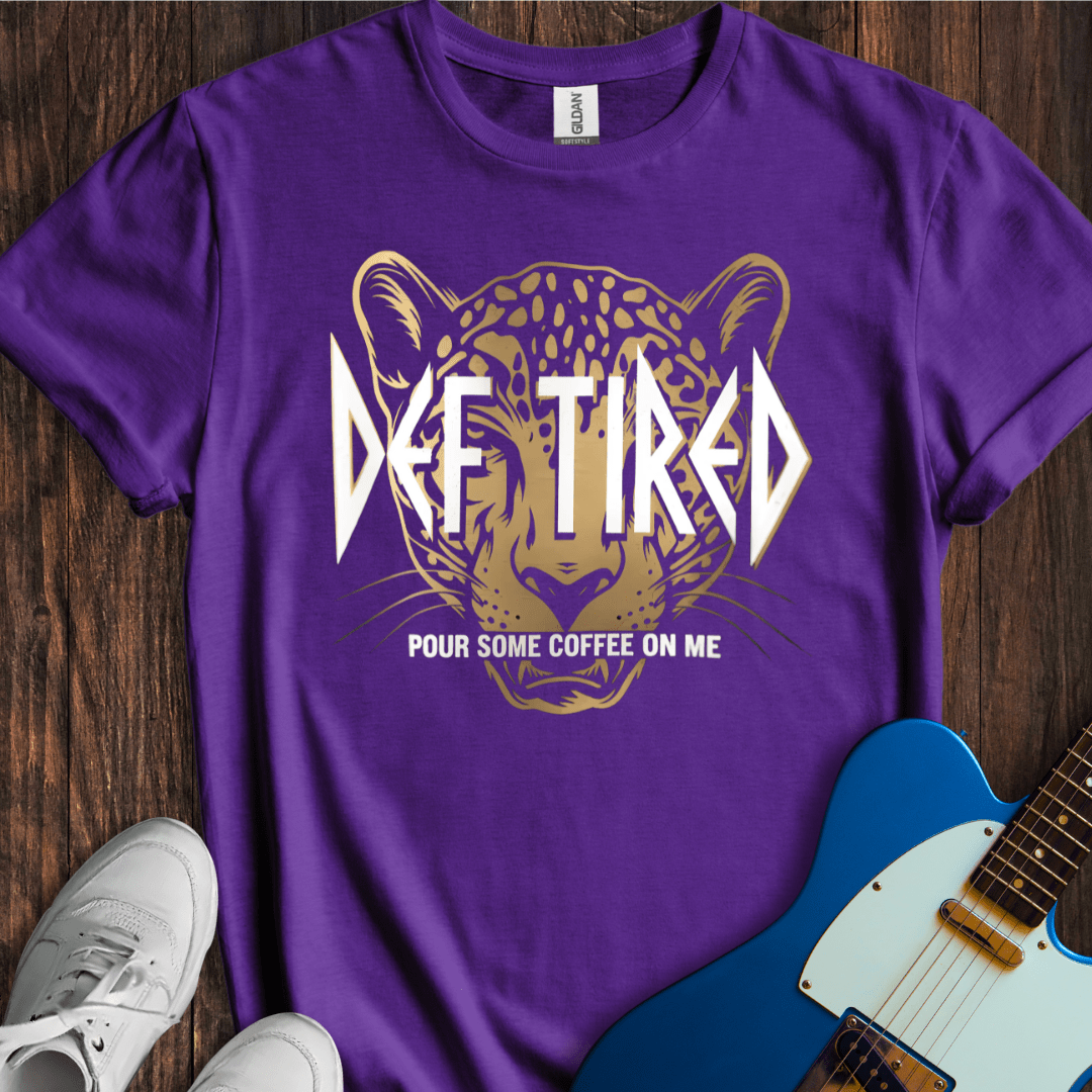 Def Tired T-Shirt