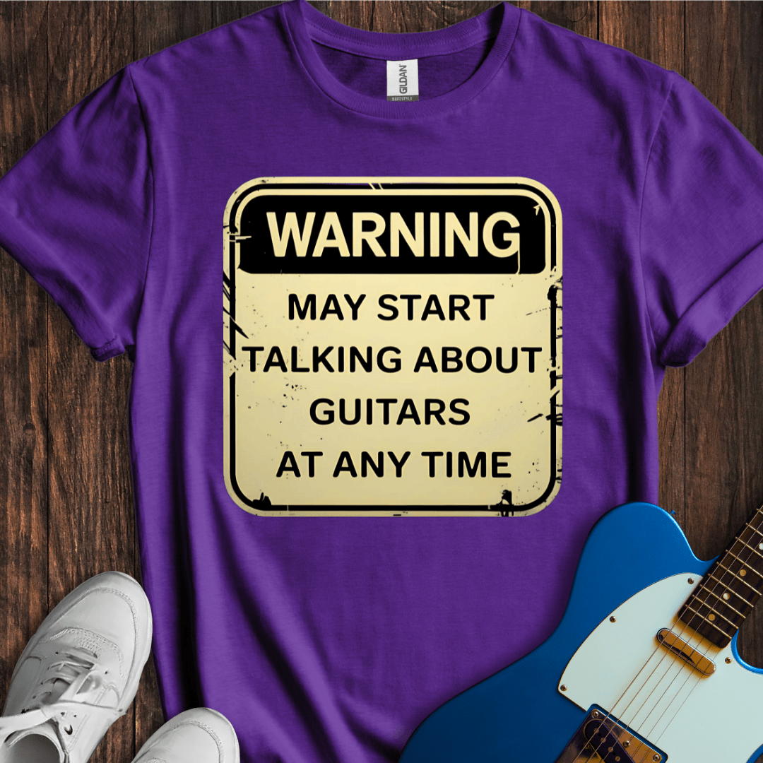 Warning: Guitar Discussion Ahead... T-Shirt