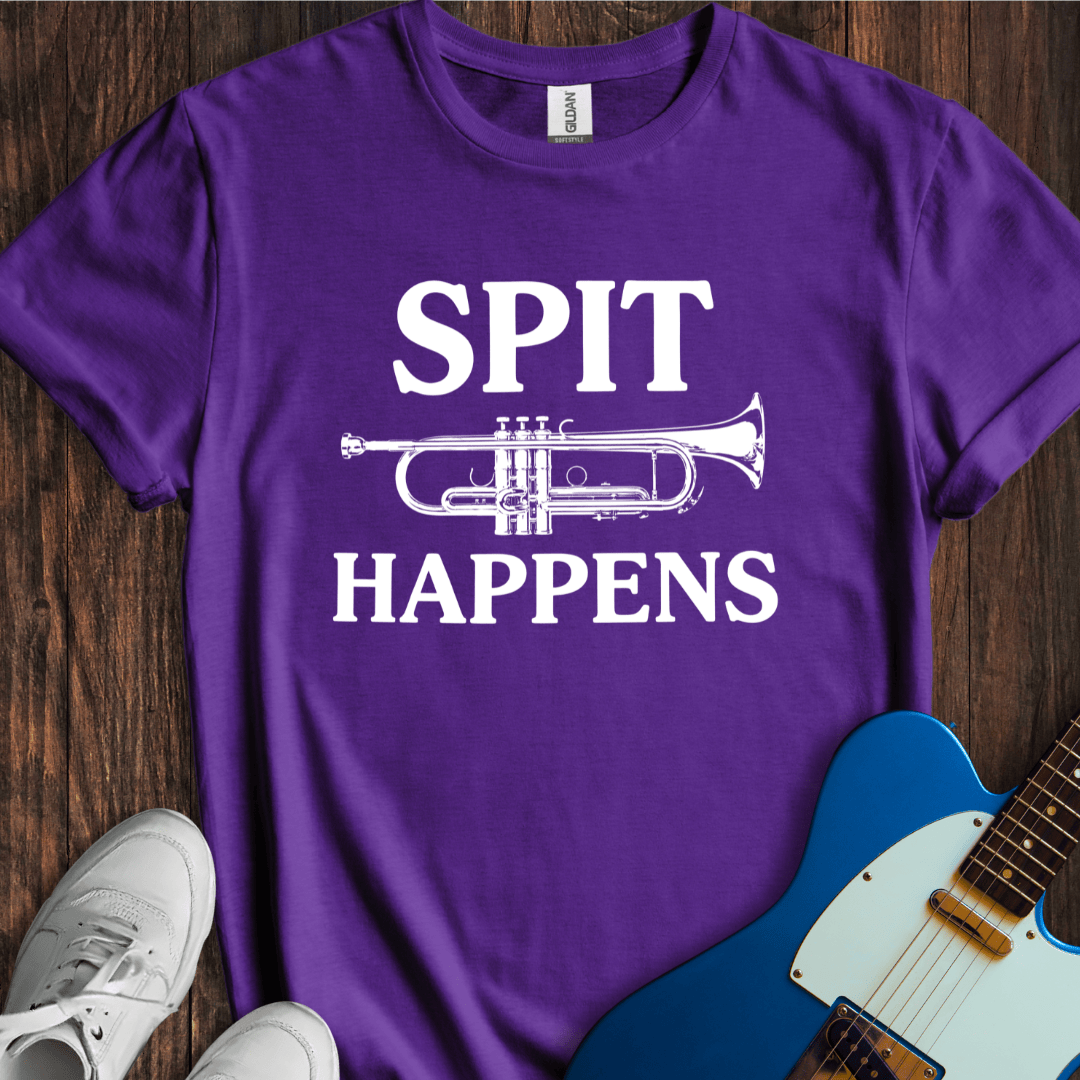 Spit Happens T-Shirt