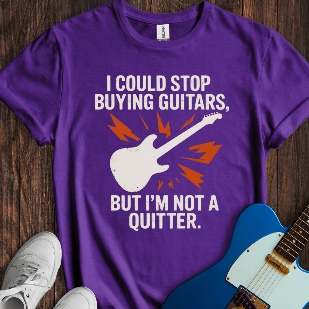 I Could Stop Buying Guitars, But... T-Shirt