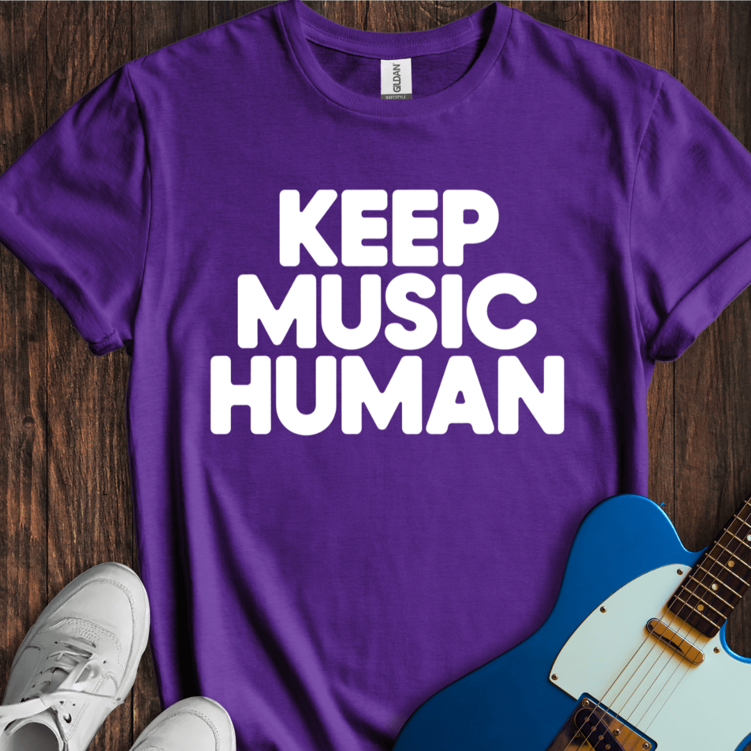 Keep Music Human T-Shirt