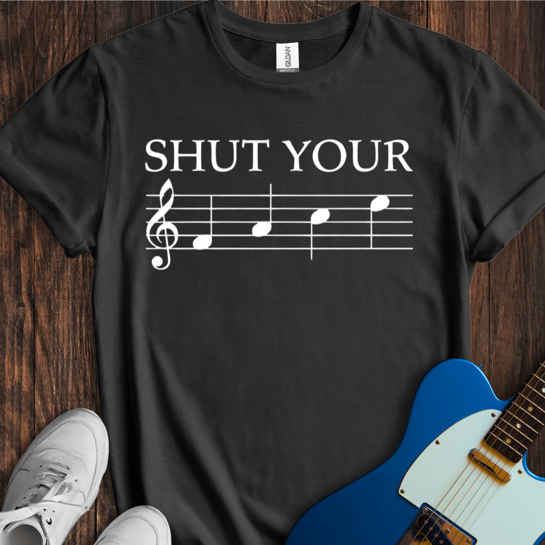 Shut Your FACE (II) T-Shirt