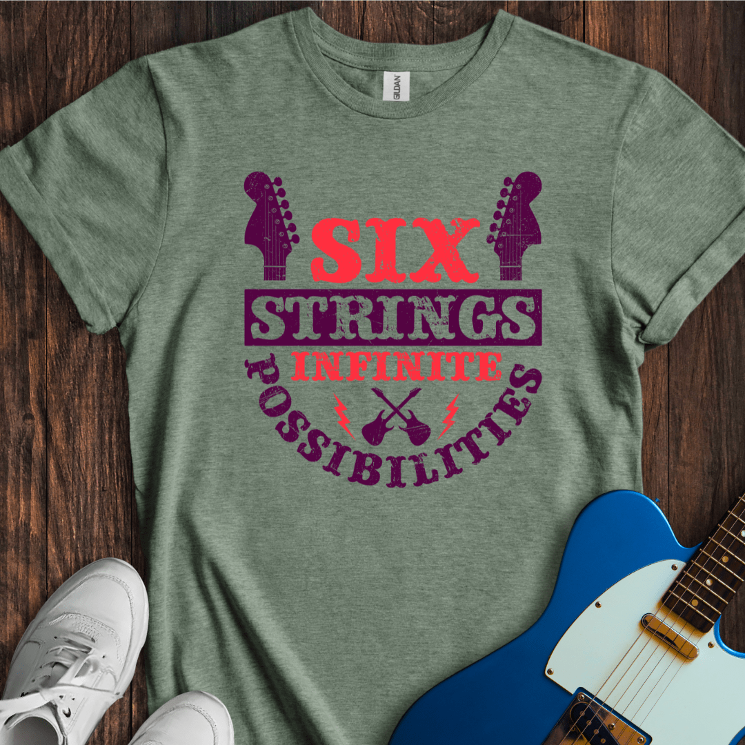 Six Strings, Infinite Possibilities T-Shirt