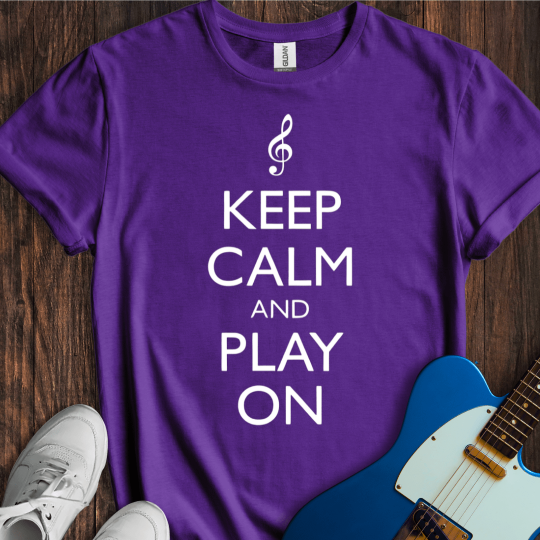 Keep Calm And Play On T-Shirt