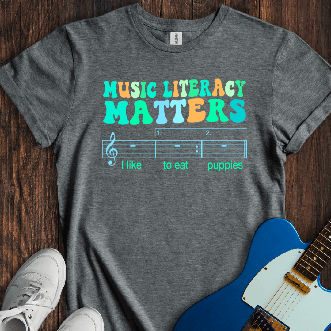 Music Literacy Matters T-Shirt