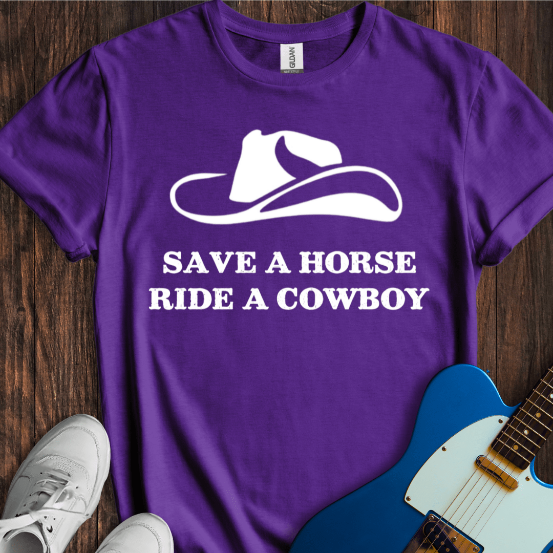 Save A Horse (Ride A Cowboy) T-Shirt