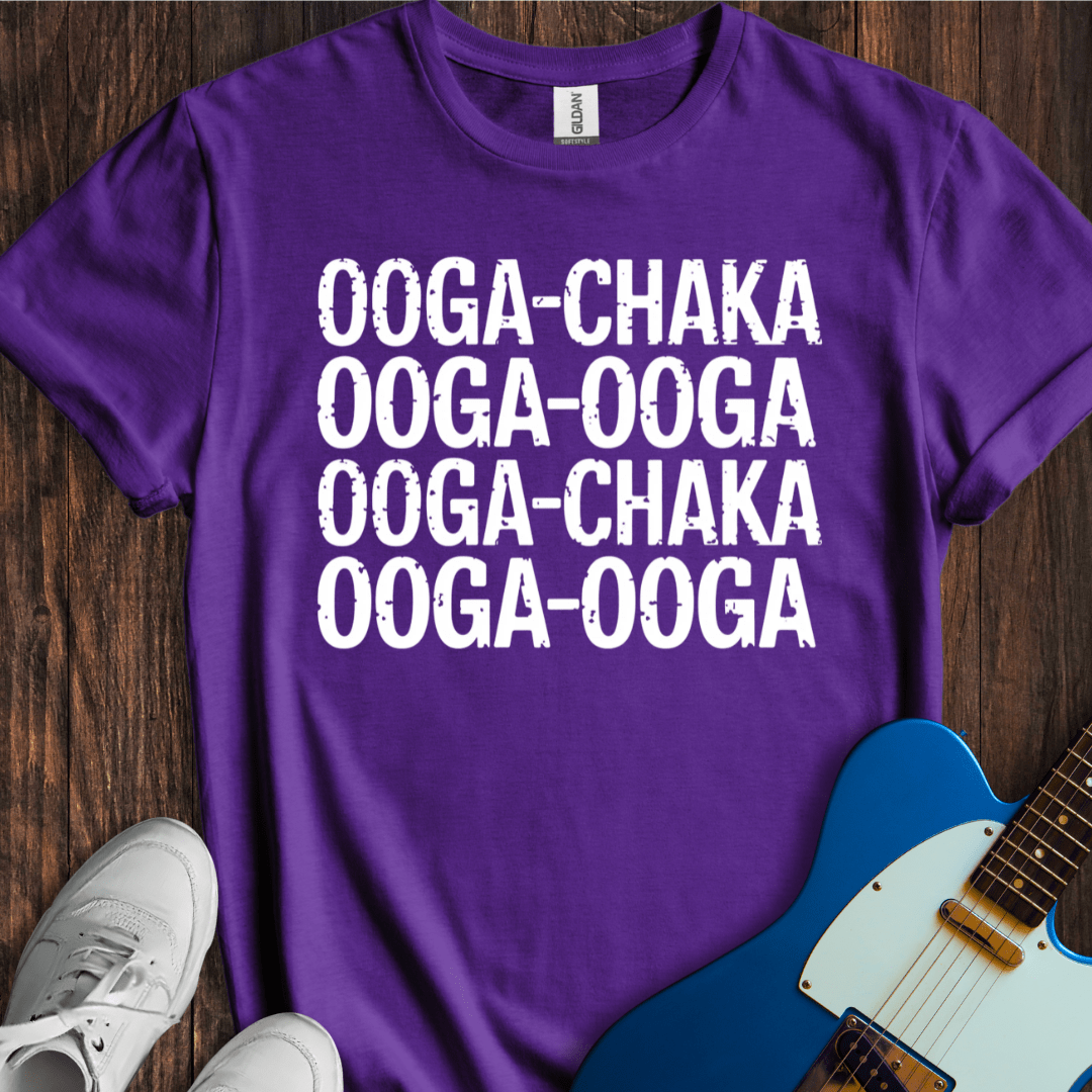 Ooga-Chaka... T-Shirt