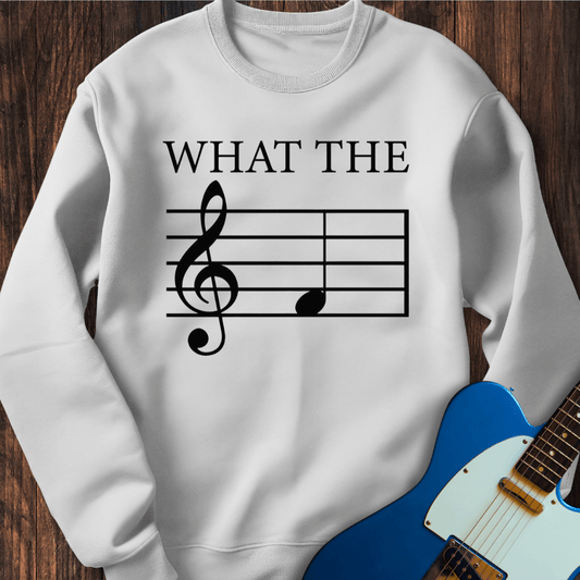 What The F (Treble) Sweatshirt