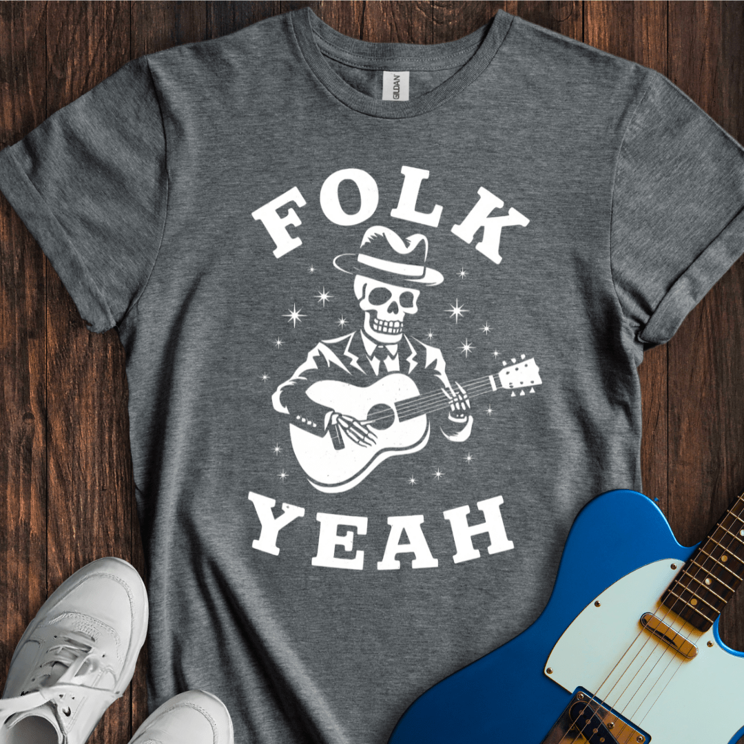 Folk Yeah (I) T-Shirt