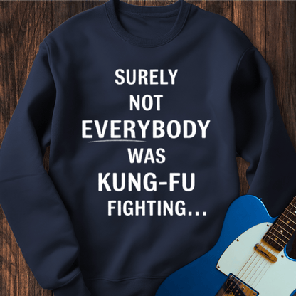 Kung Fu Question Sweatshirt