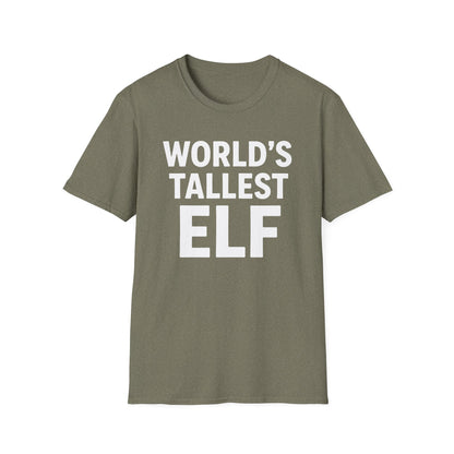 World's Tallest Elf T-Shirt