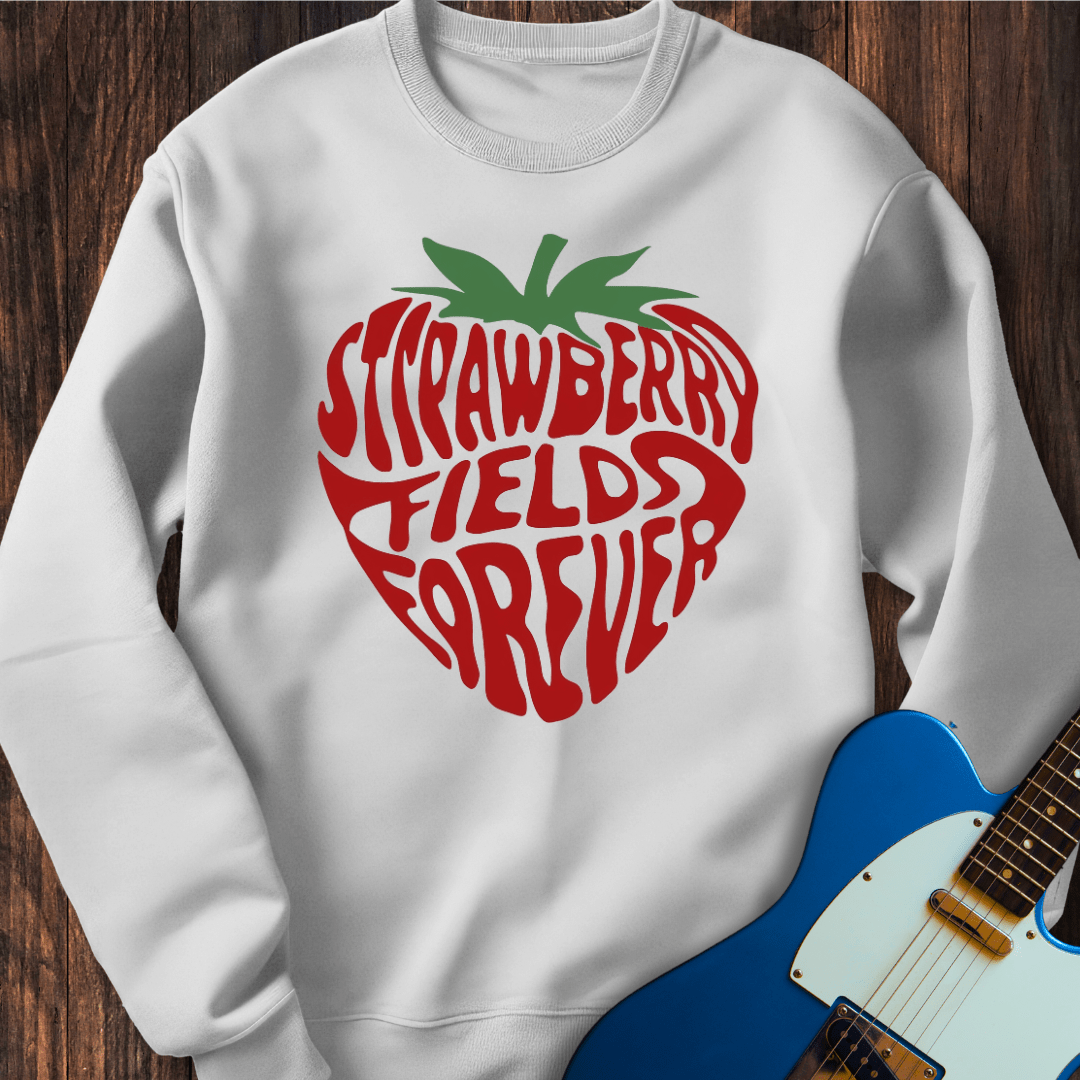 Strawberry Fields Forever Sweatshirt