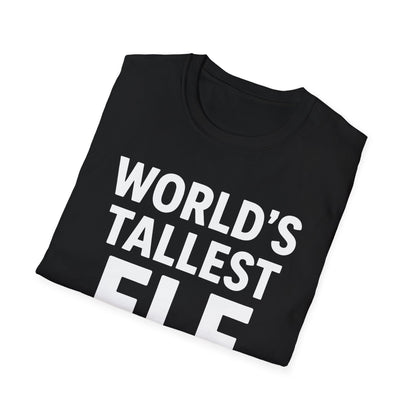 World's Tallest Elf T-Shirt