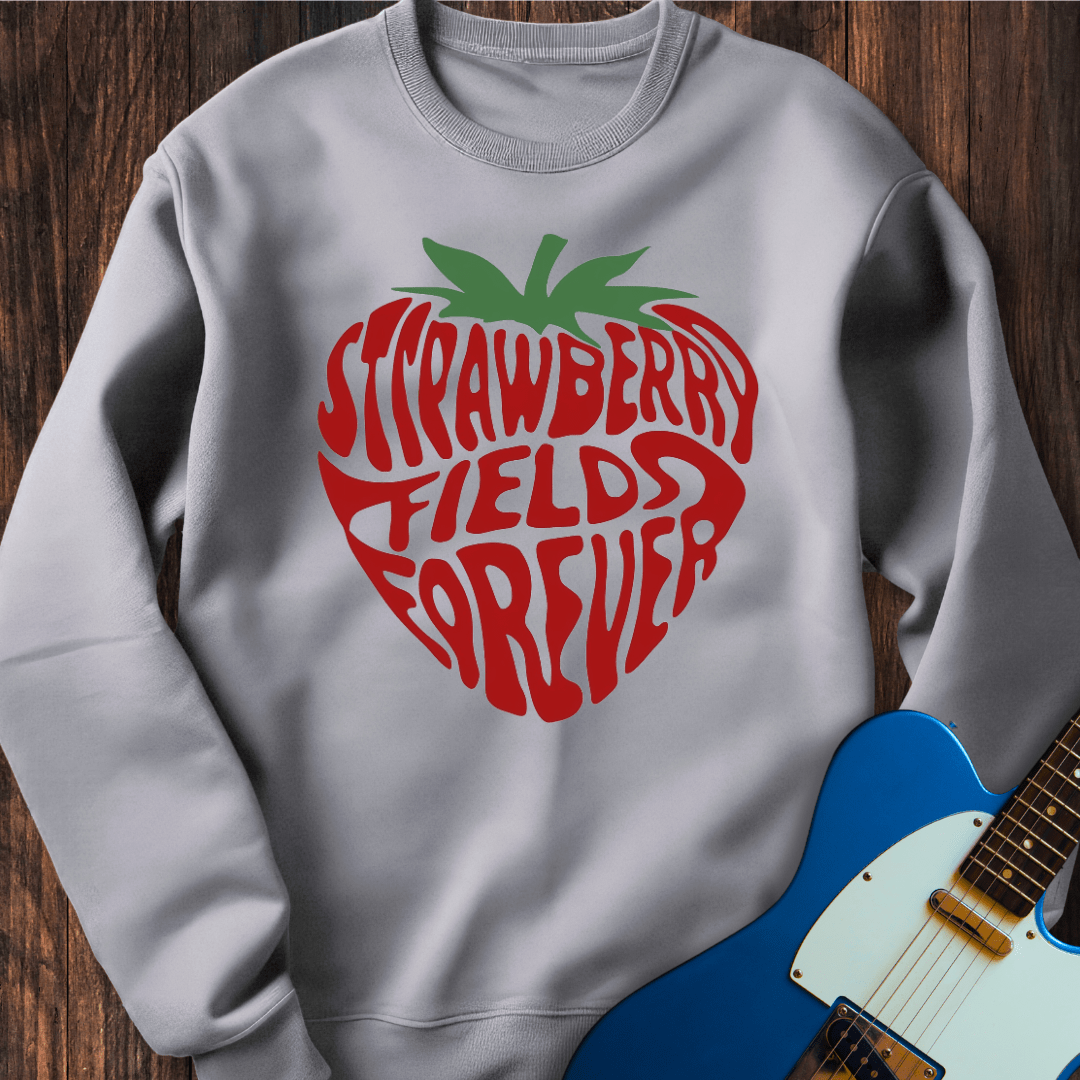 Strawberry Fields Forever Sweatshirt