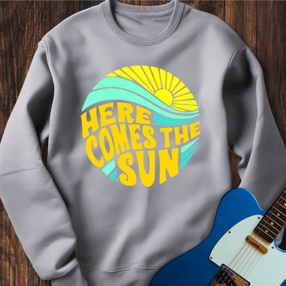 Here Comes The Sun (I) Sweatshirt
