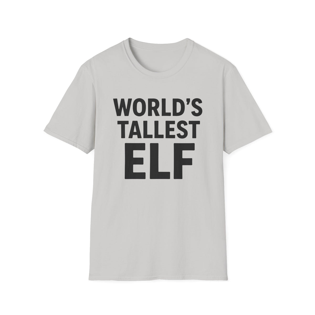 World's Tallest Elf T-Shirt