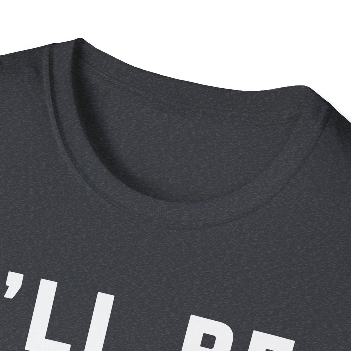 I'll Be In The Garage... T-Shirt