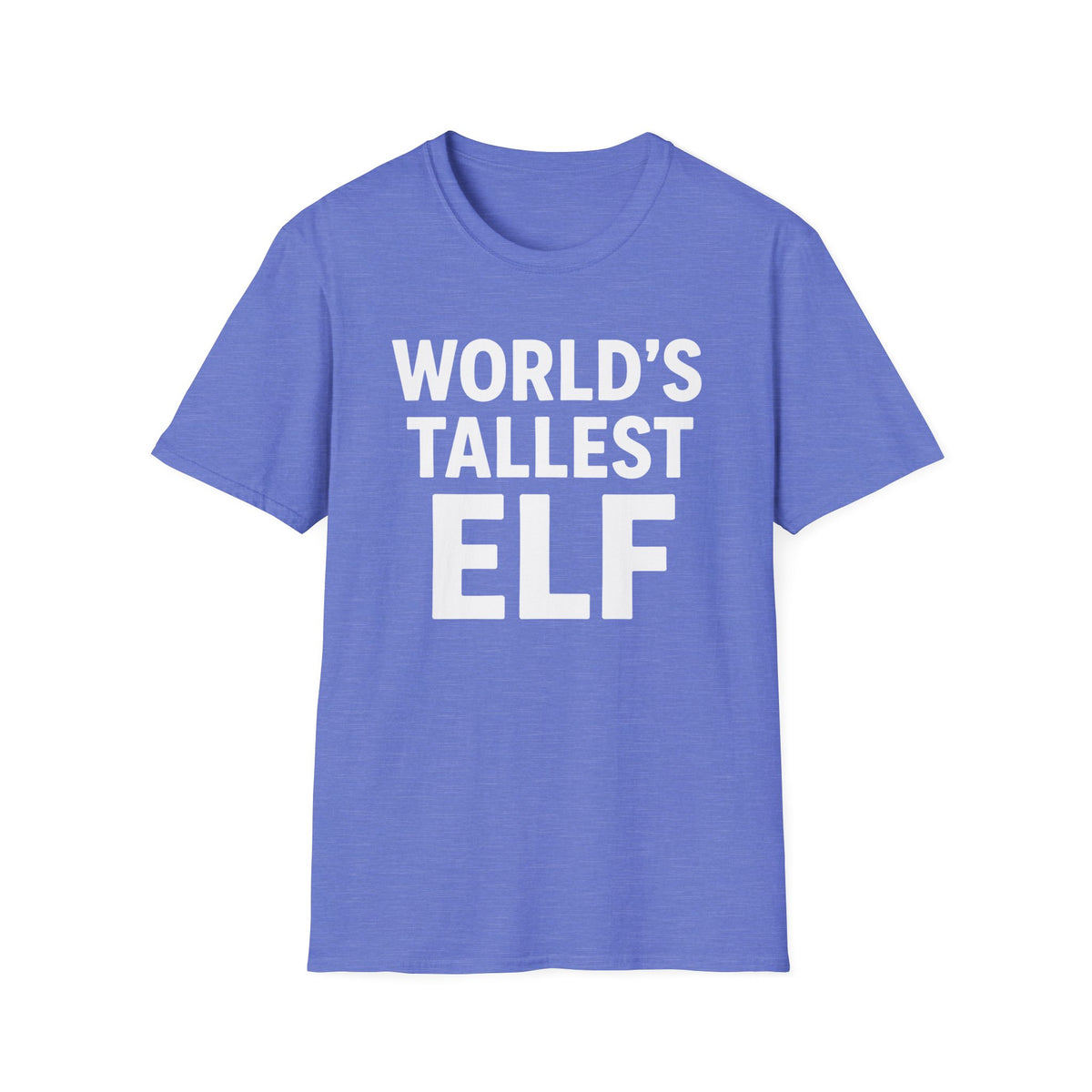 World's Tallest Elf T-Shirt