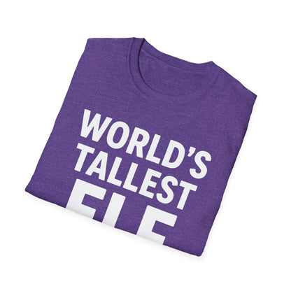 World's Tallest Elf T-Shirt