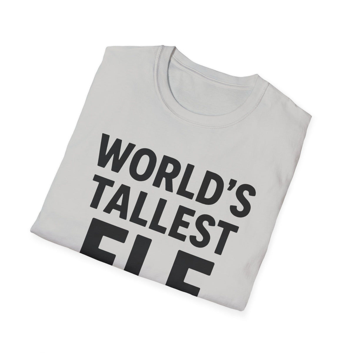 World's Tallest Elf T-Shirt