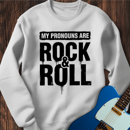 Pronouns (Rock & Roll) Sweatshirt