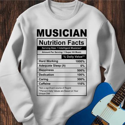 Musician (Nutrition Facts) Sweatshirt