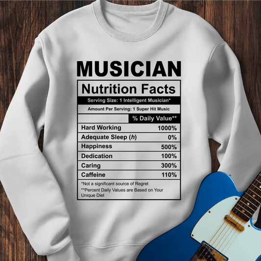 Musician (Nutrition Facts) Sweatshirt