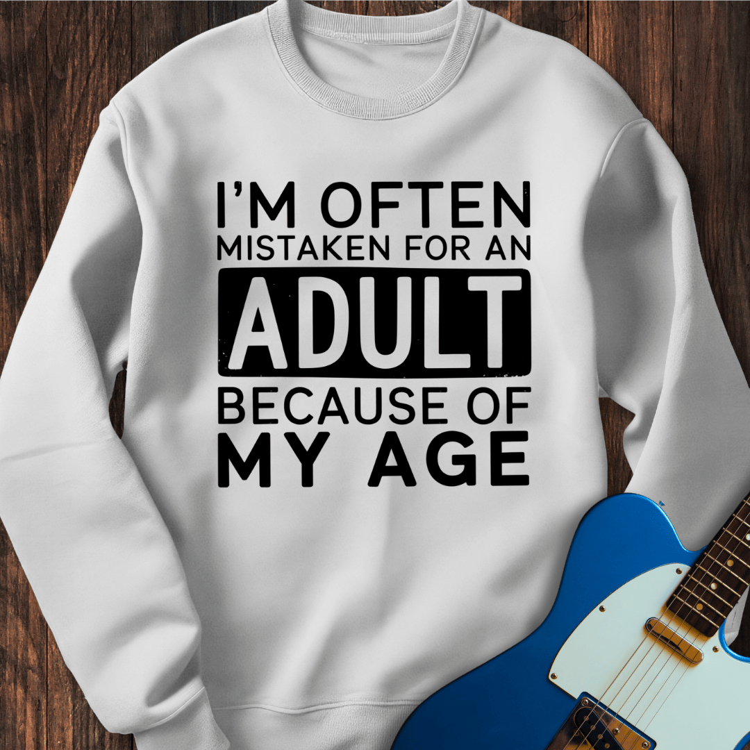 I'm Often Mistaken... (Adult) Sweatshirt