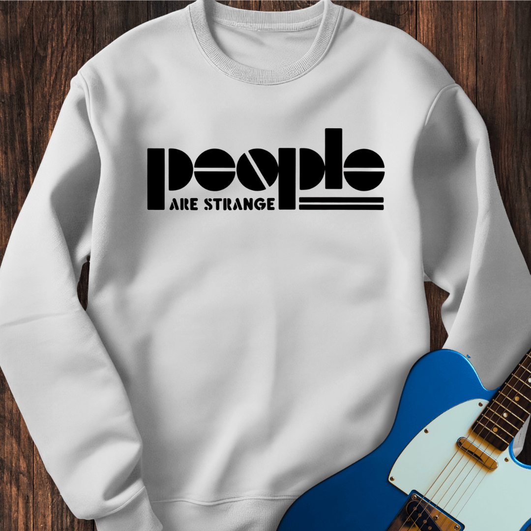 People Are Strange (II) Sweatshirt