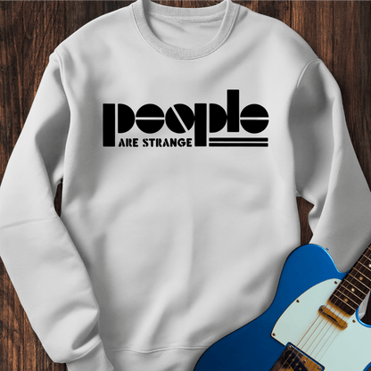 People Are Strange (II) Sweatshirt