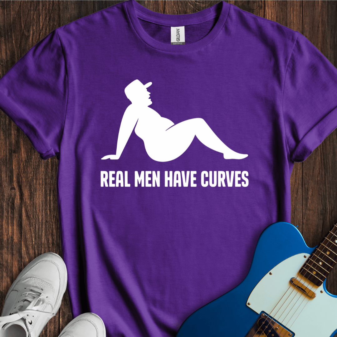 Real Men Have Curves T-Shirt