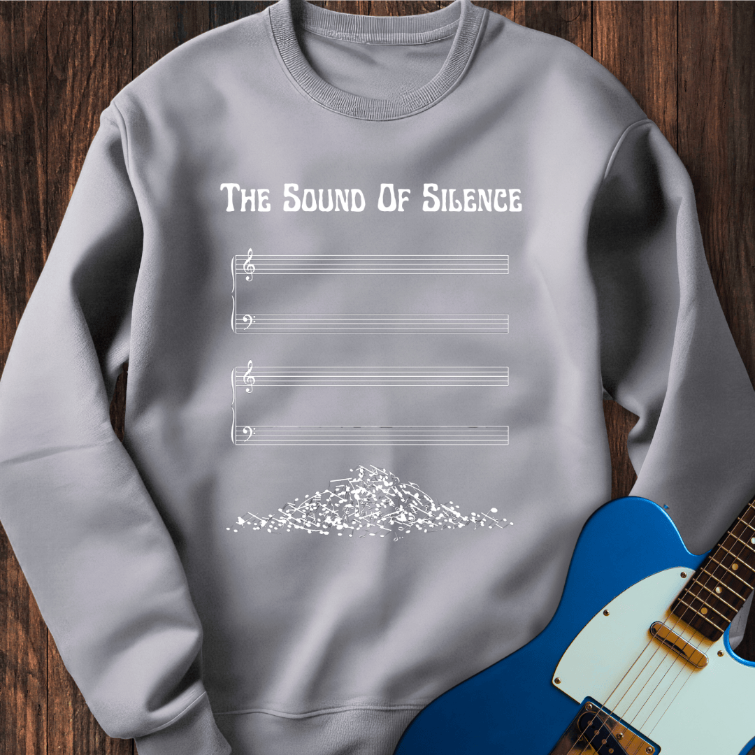 The Sound Of Silence Sweatshirt