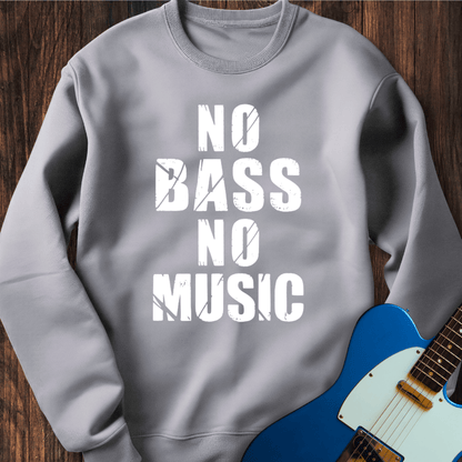 No Bass, No Music Sweatshirt