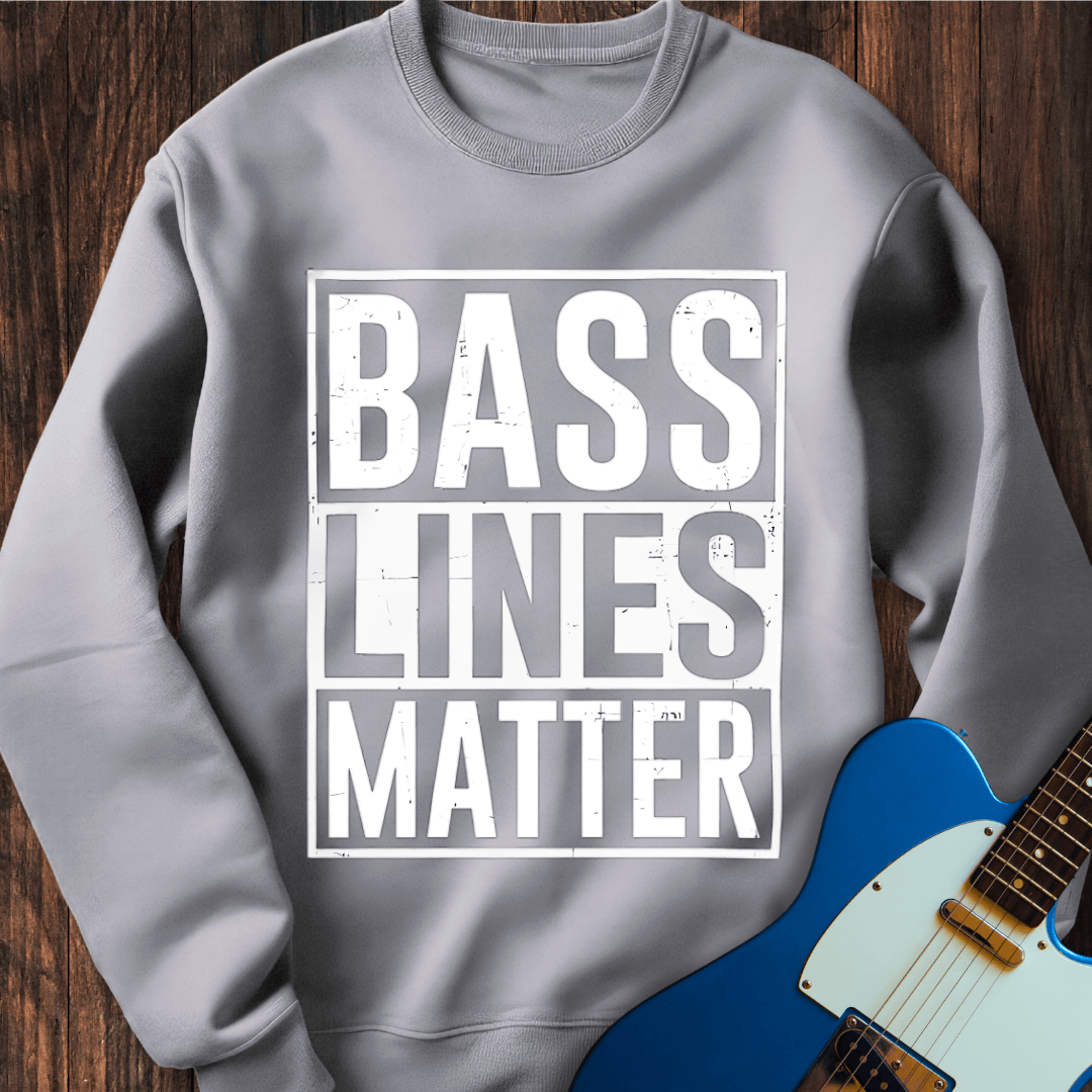 Bass Lines Matter Sweatshirt