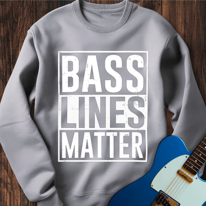 Bass Lines Matter Sweatshirt