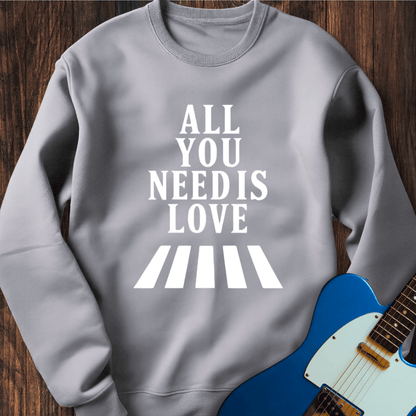 All You Need Is Love (I) Sweatshirt