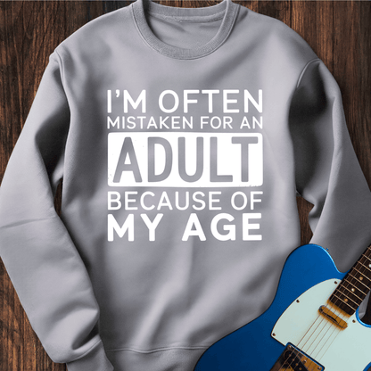 I'm Often Mistaken... (Adult) Sweatshirt