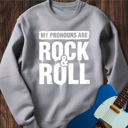 Pronouns (Rock & Roll) Sweatshirt