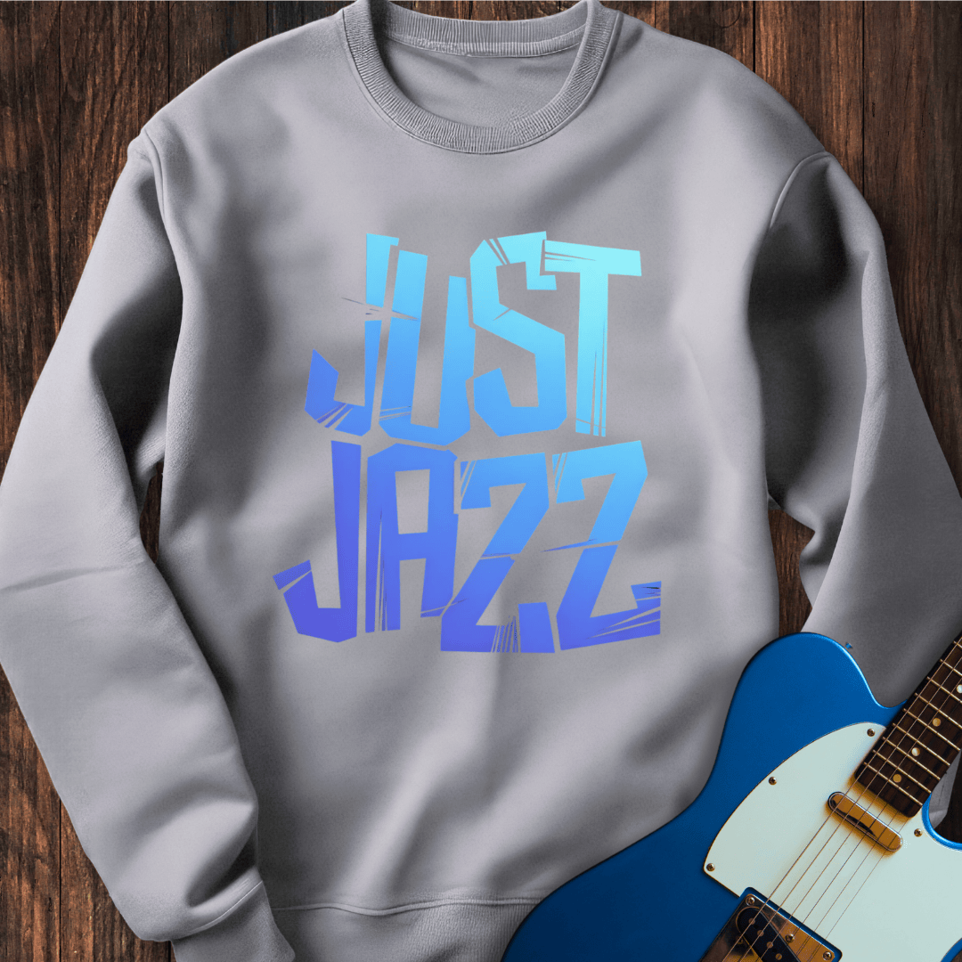 Just Jazz (II) Sweatshirt