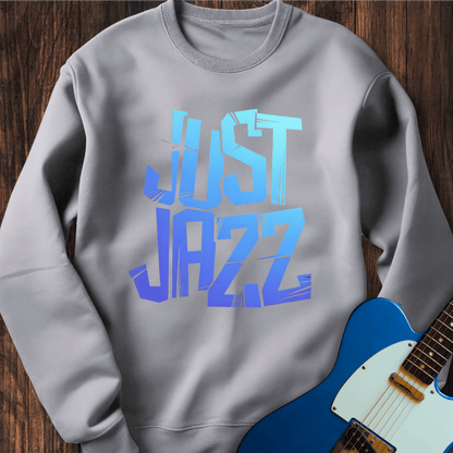 Just Jazz (II) Sweatshirt