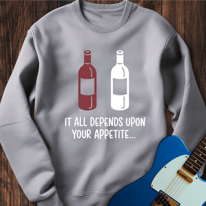 Your Appetite... Sweatshirt