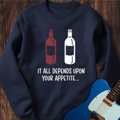 Your Appetite... Sweatshirt