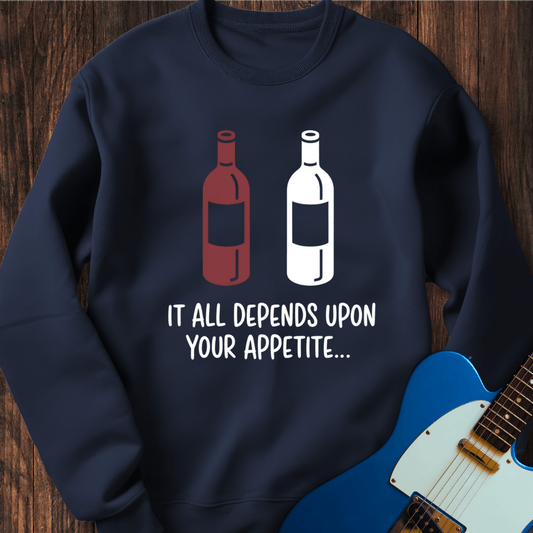 Your Appetite... Sweatshirt