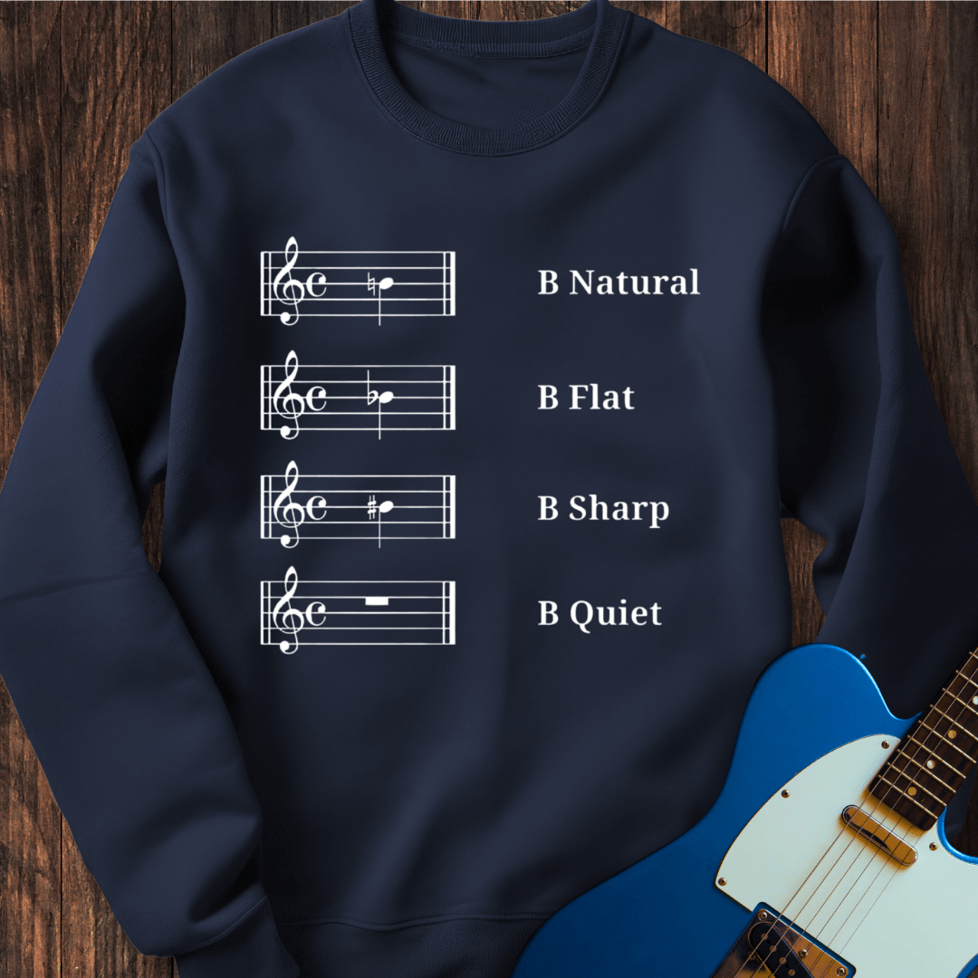 B Quiet Sweatshirt