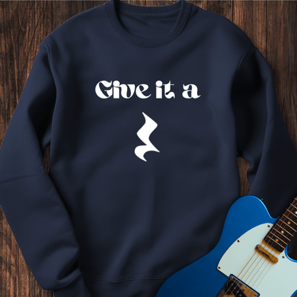 Give It A Rest Sweatshirt