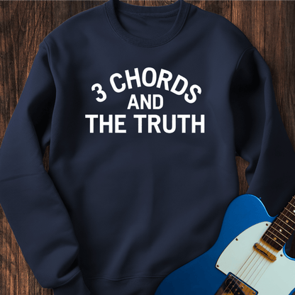 Three Chords And The Truth Sweatshirt