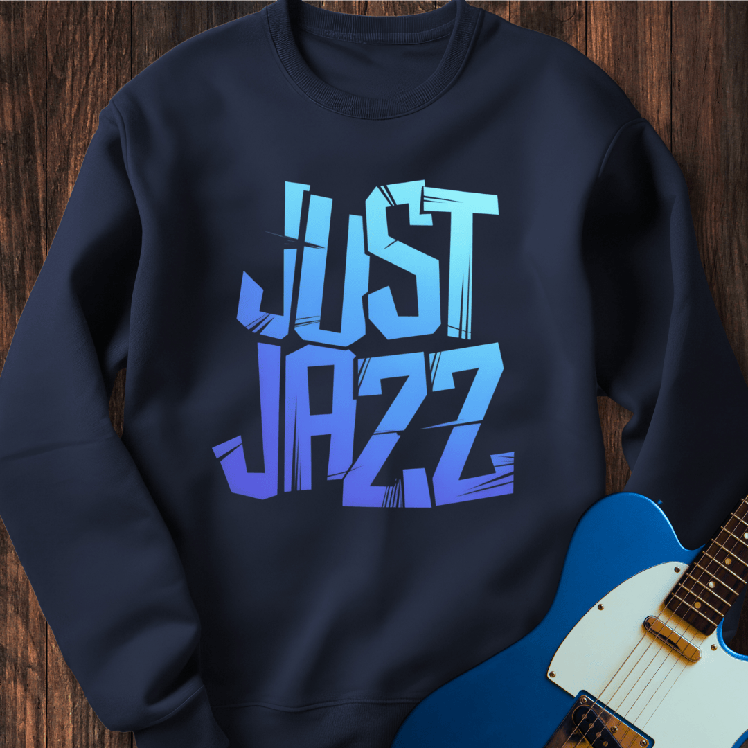 Just Jazz (II) Sweatshirt