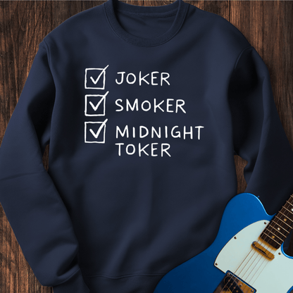 Joker, Smoker, Midnight Toker Sweatshirt