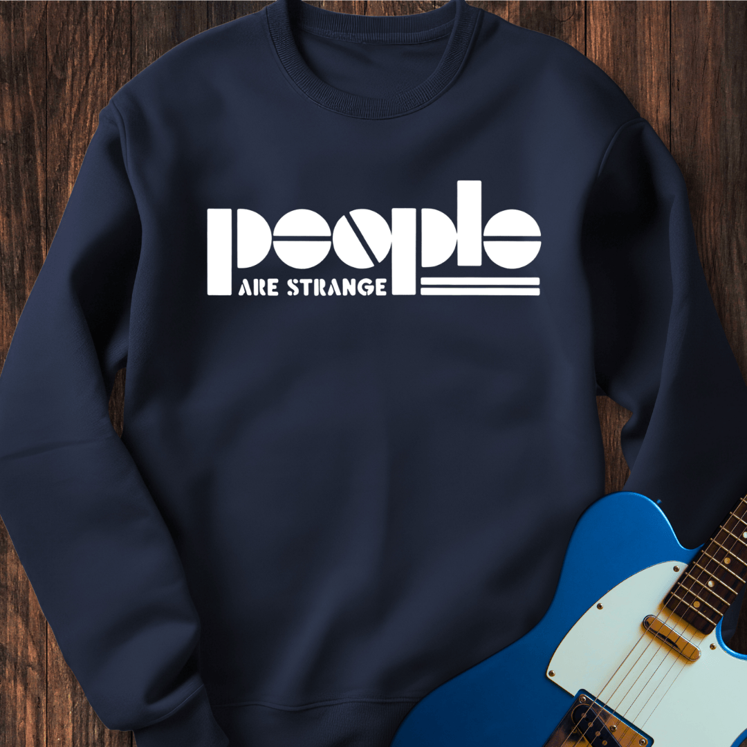 People Are Strange (II) Sweatshirt